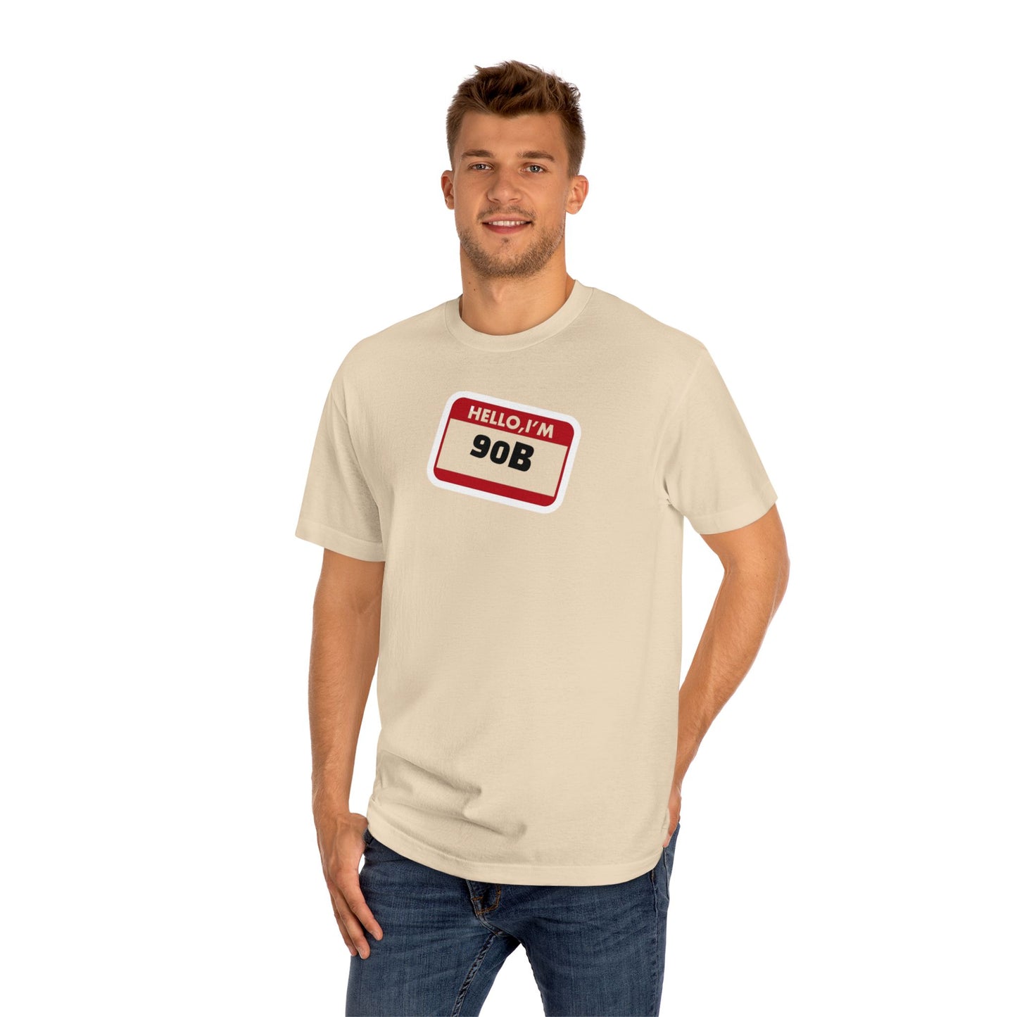 Bold Graphic Unisex Tee with 90B Design, Casual Streetwear, Gift for Him/Her, Trendy Summer Top, Perfect for Parties His name is proof of identity