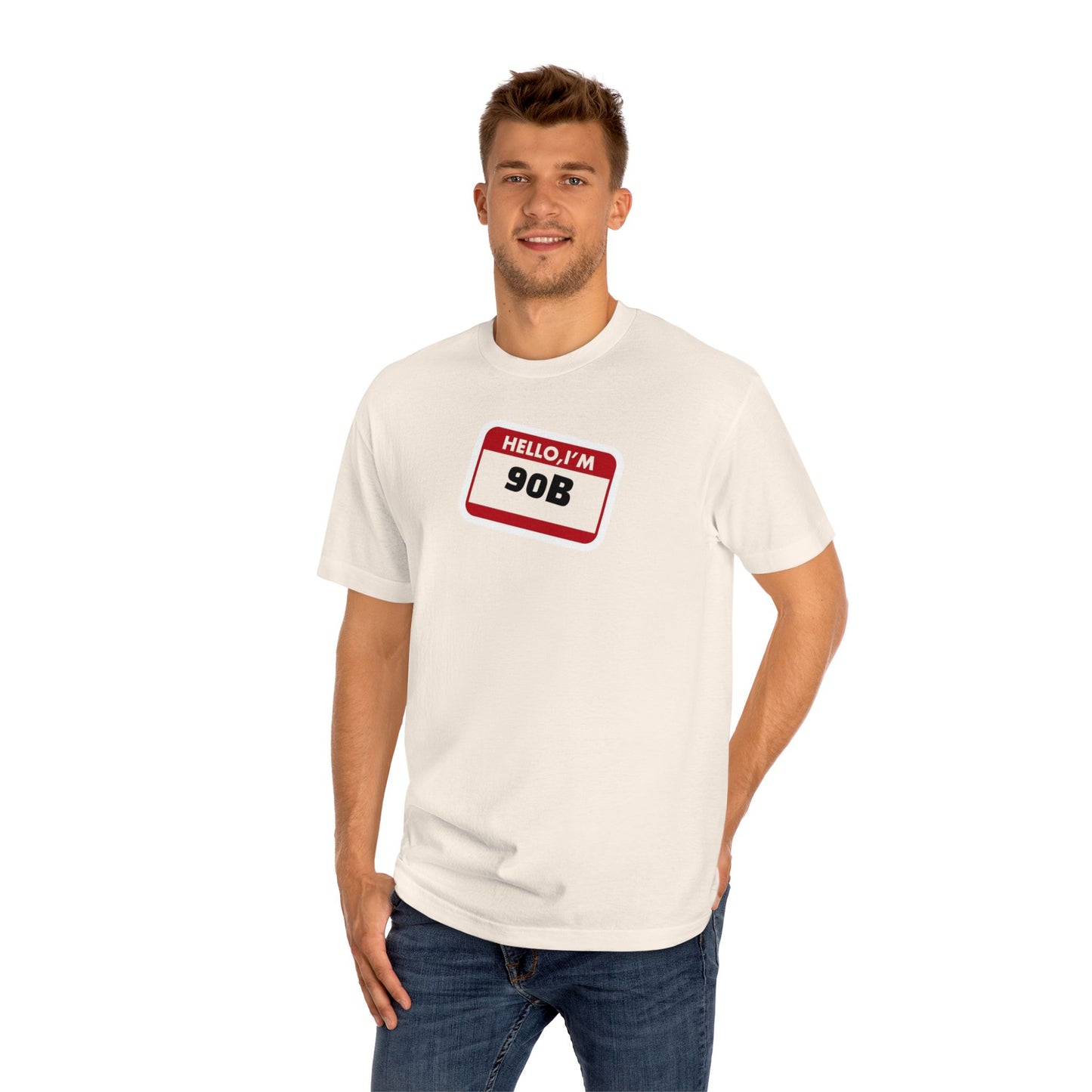 Bold Graphic Unisex Tee with 90B Design, Casual Streetwear, Gift for Him/Her, Trendy Summer Top, Perfect for Parties His name is proof of identity